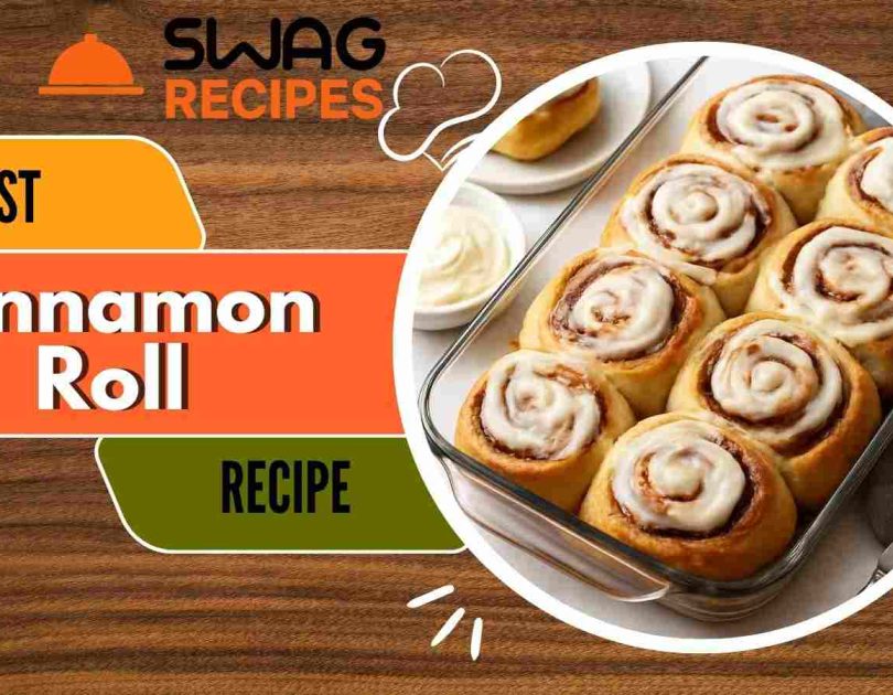 Cinnamon Roll Recipe