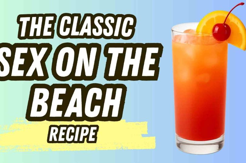 Sex on the Beach Recipe Sex on the Beach Recipe